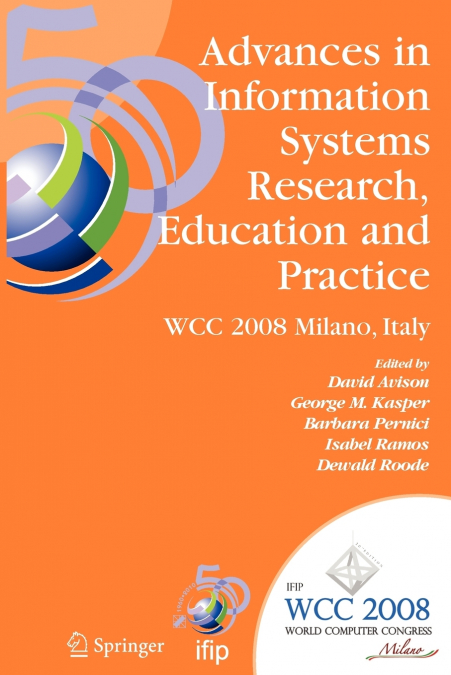 Advances in Information Systems Research, Education and Practice