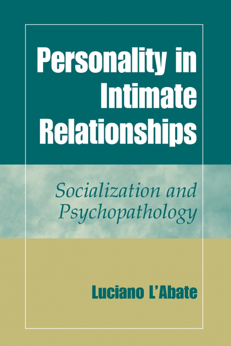 Personality in Intimate Relationships