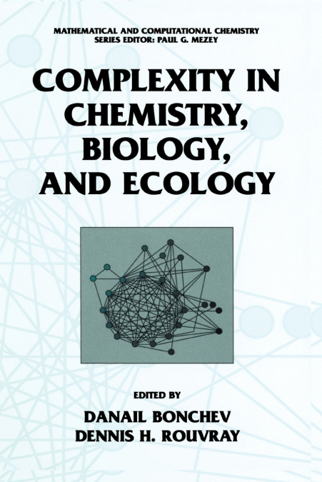 Complexity in Chemistry, Biology, and Ecology