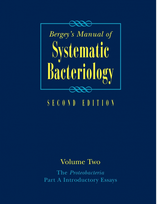 Bergey’s Manual® of Systematic Bacteriology