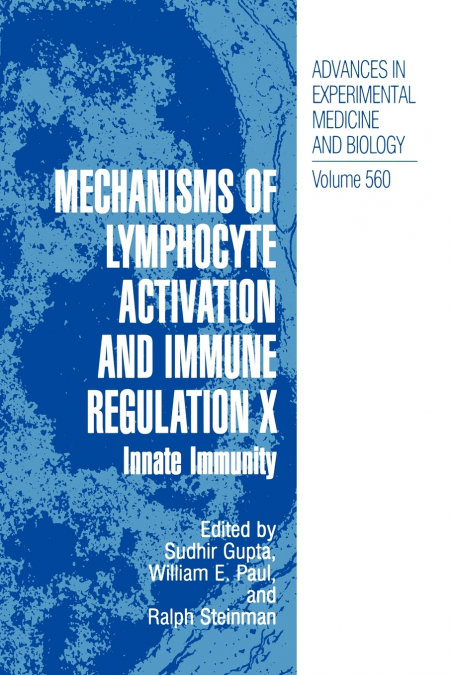 Mechanisms of Lymphocyte Activation and Immune Regulation X