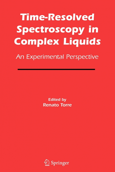 Time-Resolved Spectroscopy in Complex Liquids