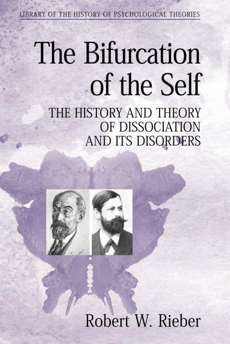 The Bifurcation of the Self