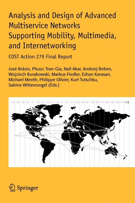 Analysis and Design of Advanced Multiservice Networks Supporting Mobility, Multimedia, and Internetworking