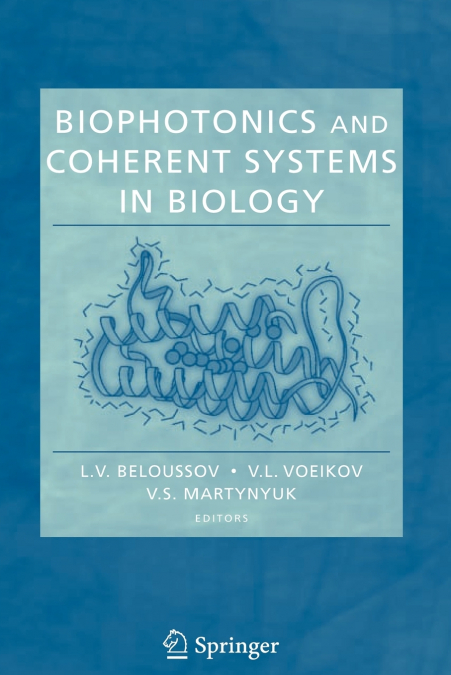 Biophotonics and Coherent Systems in Biology