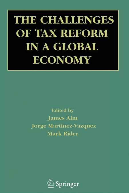 The Challenges of Tax Reform in a Global Economy