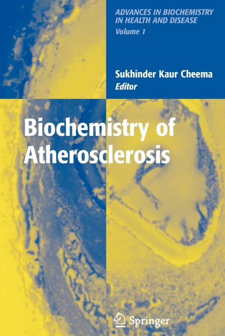 Biochemistry of Atherosclerosis