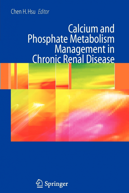 Calcium and Phosphate Metabolism Management in Chronic Renal Disease