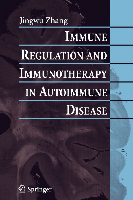 Immune Regulation and Immunotherapy in Autoimmune Disease