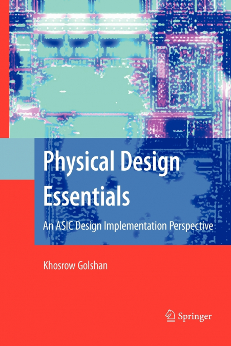 Physical Design Essentials