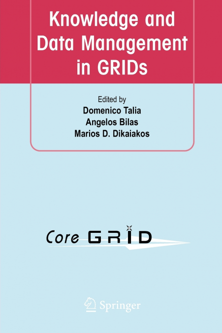 Knowledge and Data Management in GRIDs