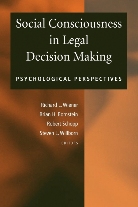 Social Consciousness in Legal Decision Making
