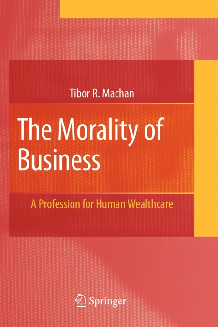 The Morality of Business