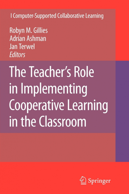The Teacher’s Role in Implementing Cooperative Learning in the Classroom