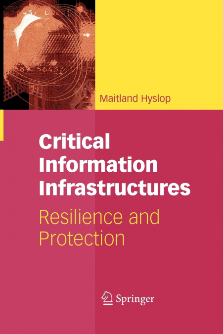 Critical Information Infrastructures