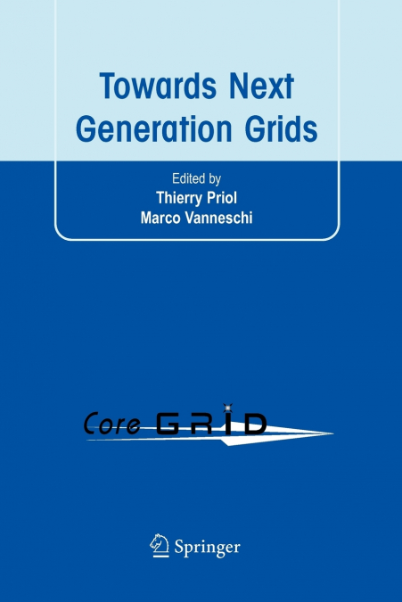 Towards Next Generation Grids