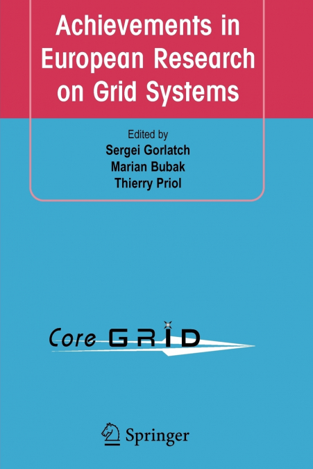 Achievements in European Research on Grid Systems