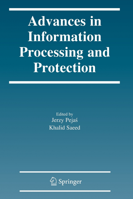 Advances in Information Processing and Protection