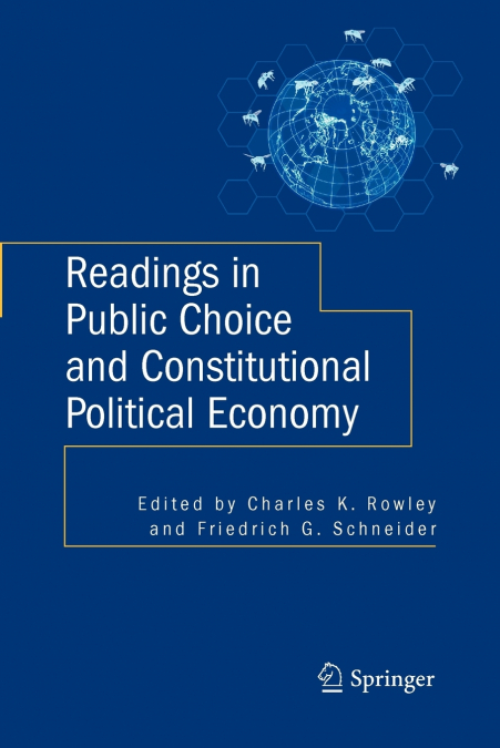 Readings in Public Choice and Constitutional Political Economy
