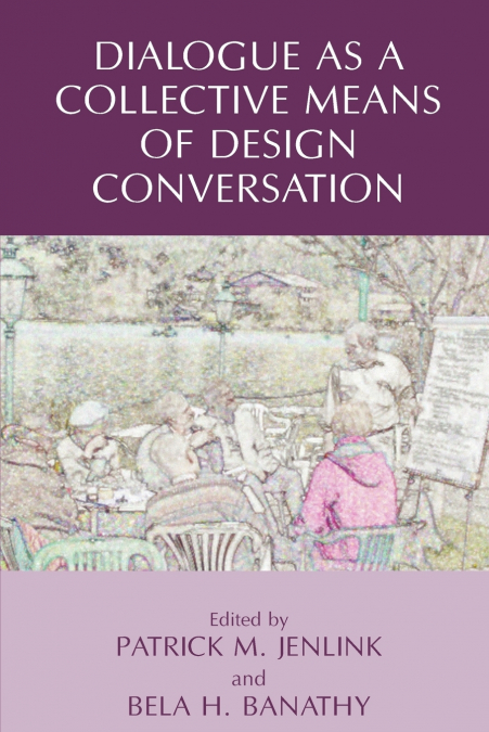 Dialogue as a Collective Means of Design Conversation