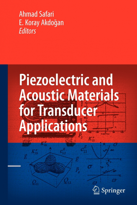 Piezoelectric and Acoustic Materials for Transducer Applications