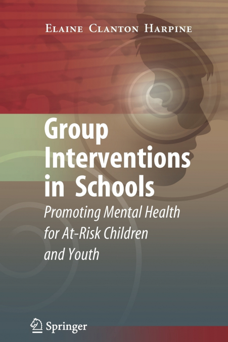 Group Interventions in Schools