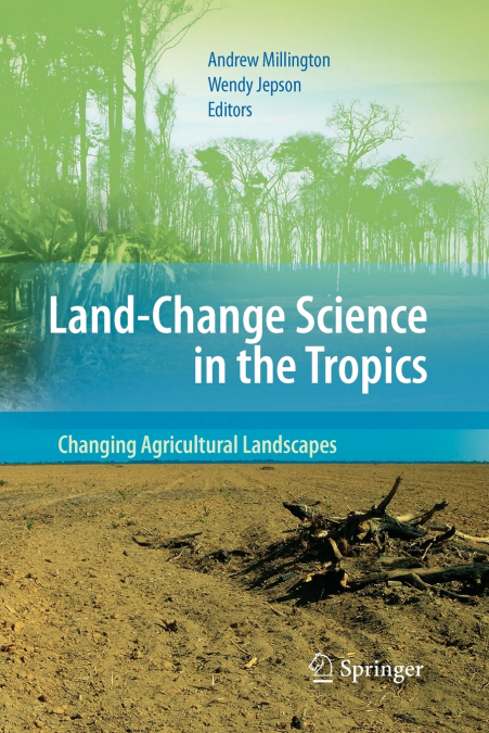 Land Change Science in the Tropics
