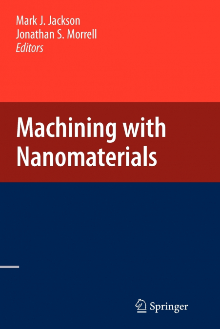 Machining with Nanomaterials