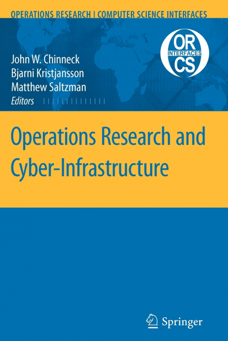 Operations Research and Cyber-Infrastructure