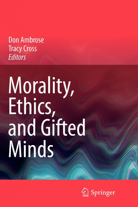 Morality, Ethics, and Gifted Minds