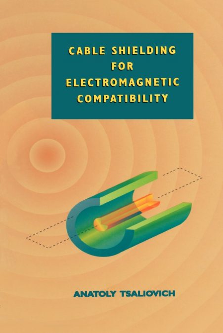 Cable Shielding for Electromagnetic Compatibility
