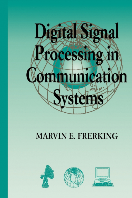 Digital Signal Processing in Communications Systems
