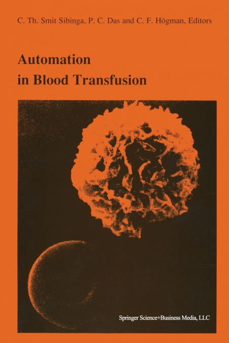 Automation in blood transfusion