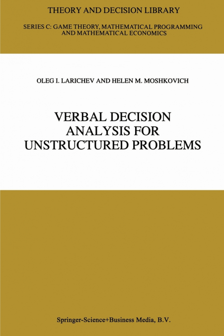 Verbal Decision Analysis for Unstructured Problems