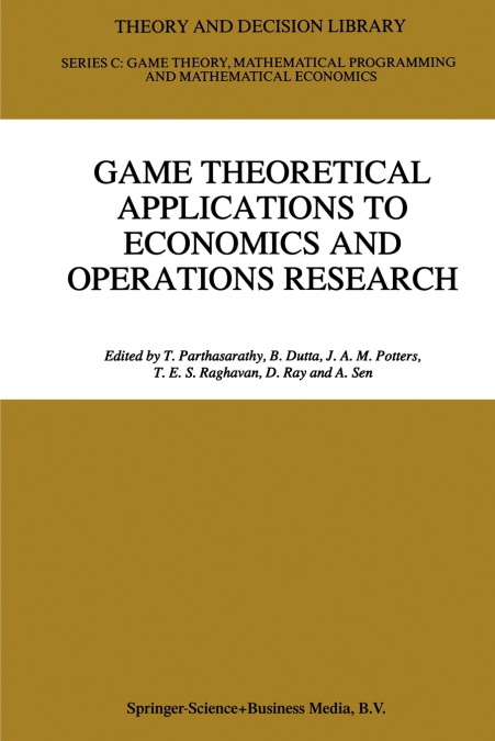Game Theoretical Applications to Economics and Operations Research