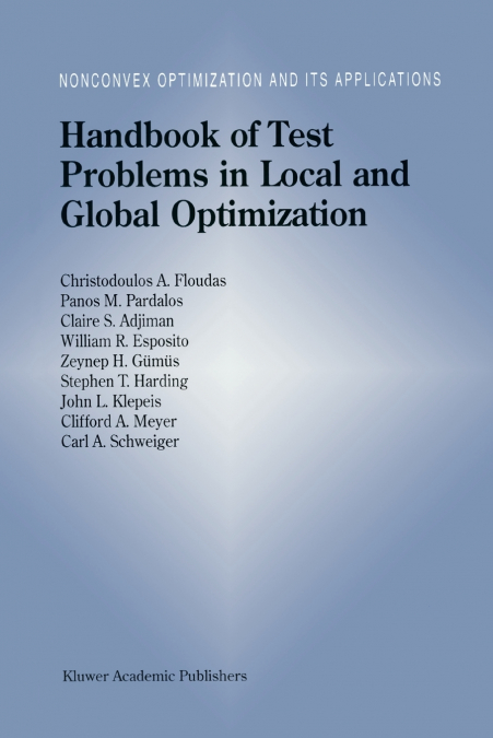 Handbook of Test Problems in Local and Global Optimization