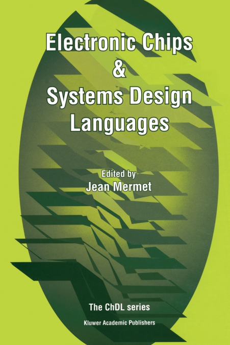 Electronic Chips & Systems Design Languages