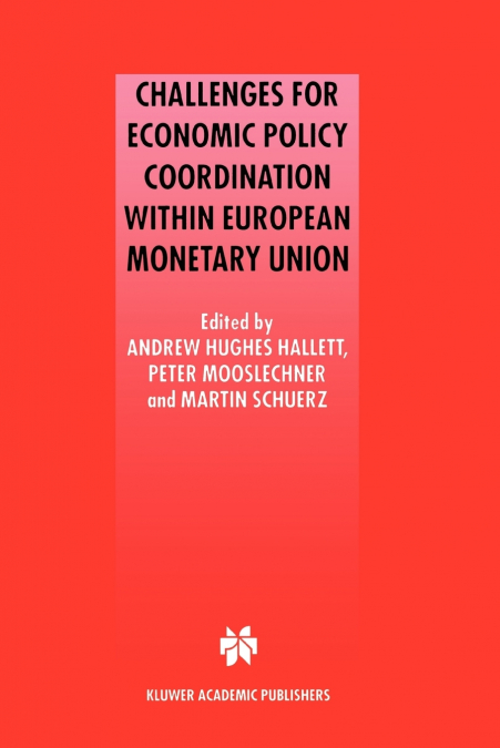 Challenges for Economic Policy Coordination within European Monetary Union