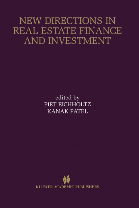 New Directions in Real Estate Finance and Investment