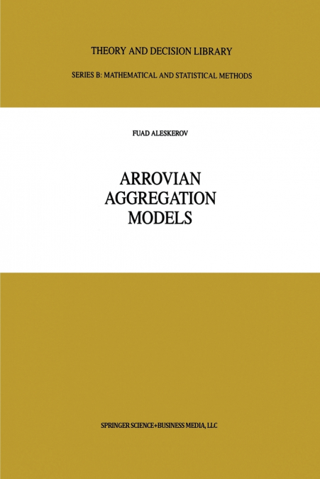 Arrovian Aggregation Models