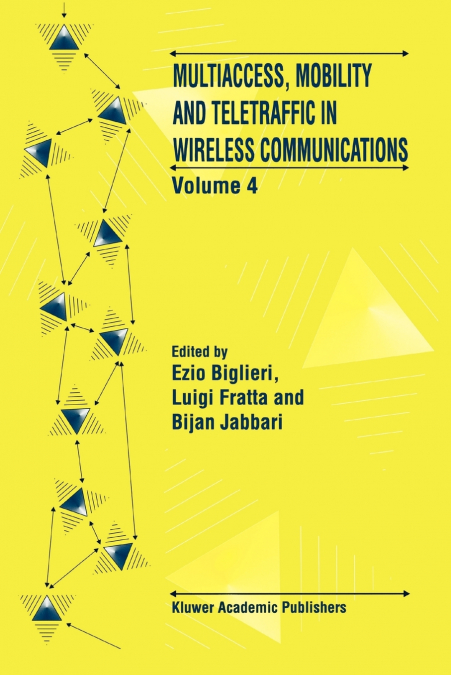 Multiaccess, Mobility and Teletraffic in Wireless Communications