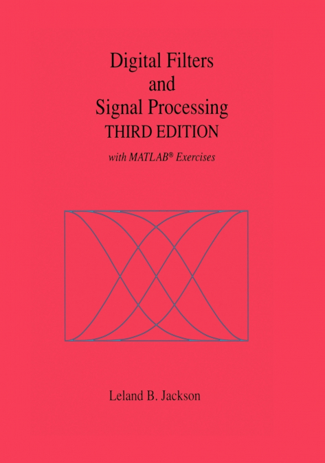 Digital Filters and Signal Processing