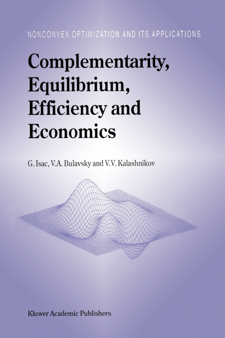 Complementarity, Equilibrium, Efficiency and Economics