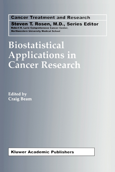 Biostatistical Applications in Cancer Research