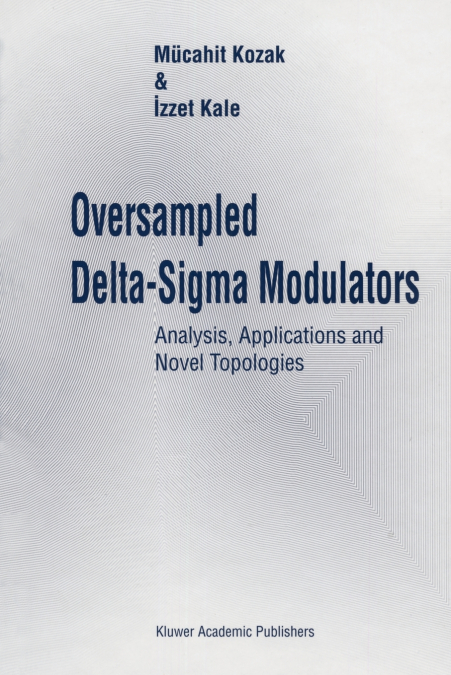 Oversampled Delta-Sigma Modulators