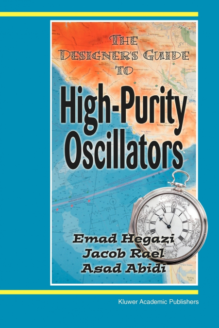 The Designer’s Guide to High-Purity Oscillators
