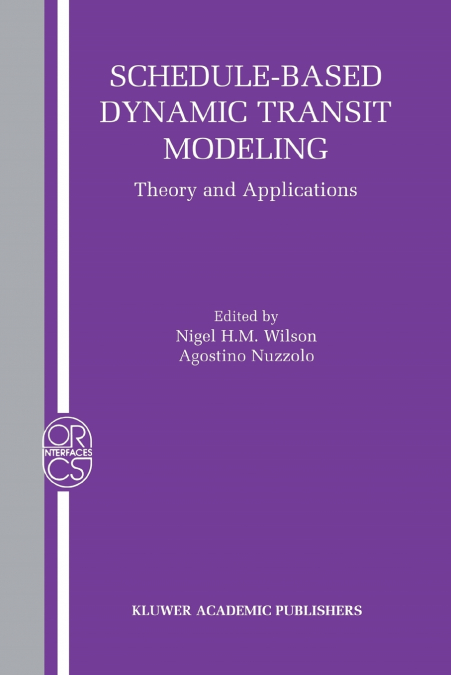 Schedule-Based Dynamic Transit Modeling