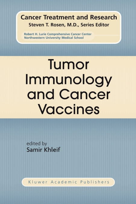Tumor Immunology and Cancer Vaccines