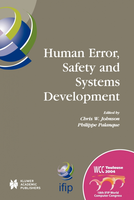 Human Error, Safety and Systems Development