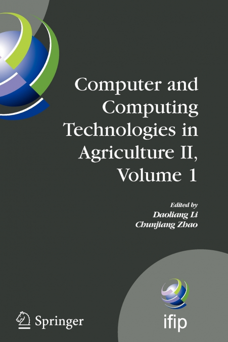 Computer and Computing Technologies in Agriculture II, Volume 1